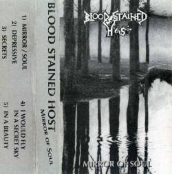 Blood Stained Host : Mirror Of Soul